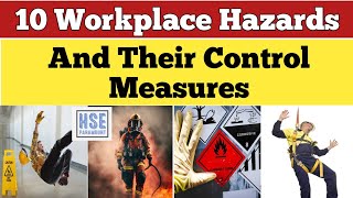 10 Critical Workplace Hazards and Their Control Measures #hseparamount