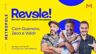 Revele - Fernanda Abreu, Adriana Birolli e Eduardo Pelizzari - 03/11/2023