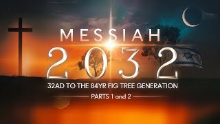 32AD \u0026 The 84Yr Prophecy New Evidence *FULL VIDEO*