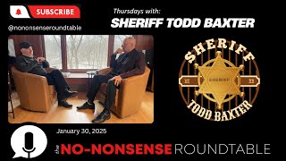 Thursdays with Sheriff Todd Baxter, January 30 Edition