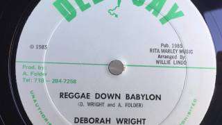 Deborah Wright - Reggae Down Babylon [DEE JAY]