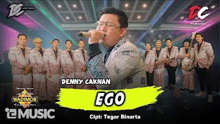 DENNY CAKNAN - EGO (OFFICIAL LIVE MUSIC) | DC MUSIK