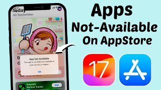 App Not Available iOS 17 | Fixed! This app is currently not available in your country or region