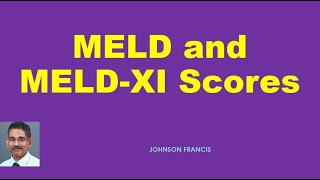 MELD and MELD XI Scores