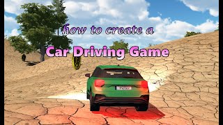 How to create a Car Driving game