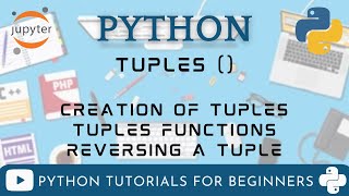 Tuples in Python | Data Types in Python | Python Tutorials For Beginners Part 6