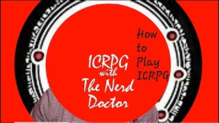 How to Play ICRPG