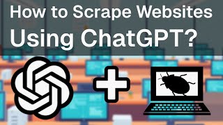 Beginner's Guide: How to Scrape Websites Using ChatGPT?