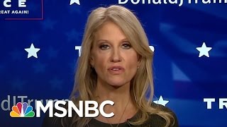 Kellyane Conway: CIA, FBI Need To 'Get Over' Election Hacking | Andrea Mitchell | MSNBC