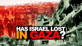Has Israel lost in Gaza?