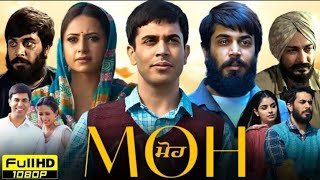 MOH | Full punjabi movie|| romentic drama movie 🍿🎥/ sad story punjabi movie