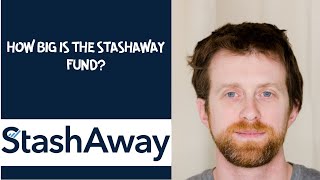 How big is the StashAway fund?