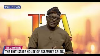 Dissecting The Ekiti State House Of Assembly Crisis With Yori Folarin  | This Morning LIVE