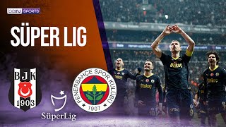 Beşiktaş vs Fenerbahçe  | SÜPER LIG HIGHLIGHTS | 12/09/2023 | beIN SPORTS USA