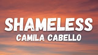 Camila Cabello - Shameless (lyrics)