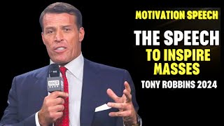 The Speech to Inspire Massage | Tony Robbins Motivation 2024 | Motivation Life Coaching