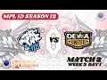 EVOS LEGEND VS DEWA UNITED | WEEK 3 DAY 1 BO3 | MATCH 2 | MPL ID SEASON 12