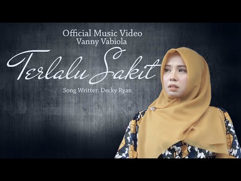 Download Lagu Vanny Vabiola Terlalu Sakit Mp3
