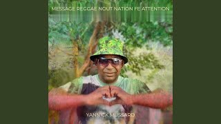 Message Reggae Nout Nation fe attention