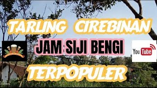 TARLING CIREBONAN TERPOPULER // JAM SIJI BENGI // TEMAN DISAAT PERJALANAN