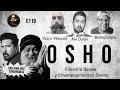 Herejes E119: Osho. Filosofía Barata y Envenenamientos Serios (con Juan José Covarrubias)