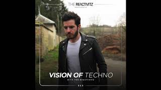 Vision Of Techno 069 with The Reactivitz