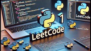 LEETCODE 1 : TWO SUM : PYTHON SOLUTION