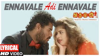 Ennavale Adi Ennavale Lyrical Video Song | Tamil Kaadhalan Movie | Prabu Deva , Nagma | A.R. Rahman