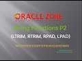 String Functions in SQL (Part2) | LTRIM, RTRIM, LPAD, RPAD | SQL/Oracle Database for Beginner