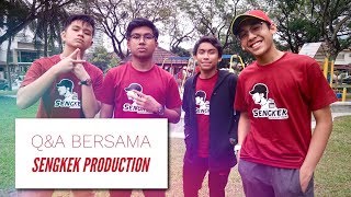 Q&A Bersama Sengkek Production!!!