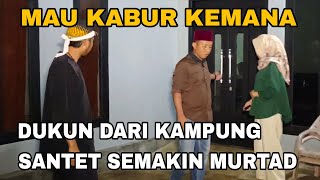 BAHAYA!!! KAMPUNG SANTET SEMAKIN AROGAN | dang rajo terbaru