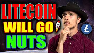 💫🔥Why I Think Litecoin Will Go Absolutely Nuts (MUST WATCH)🚀👽