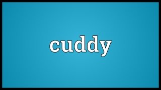Cuddy Meaning
