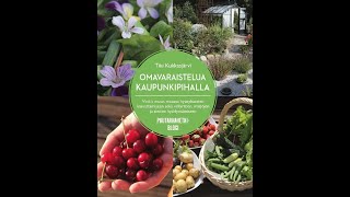 Omavaraistelua kaupunkipihalla - kirjaesittely