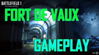 Fort De Vaux First Look : Battlefield 1 They Shall Not Pass DLC