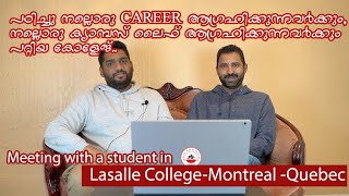 Meeting with a Student in Lasalle College | Quebec Colleges