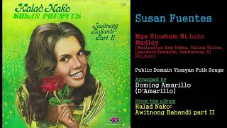 Susan Fuentes - Mga Kinaham Ni Lolo Medley