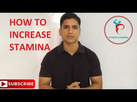 HOW TO INCREASE STAMINA IN HINDI HOW TO INCREASE STAMINA IN HINDI