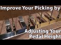 How Adjusting Pedal Height Can Make Your Playing Easier on the Pedal Steel Guitar