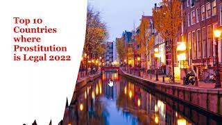 Top 10 Countries where Prostitution is Legal 2022
