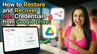 How to Restore and Recover n8n Credentials from Google Drive