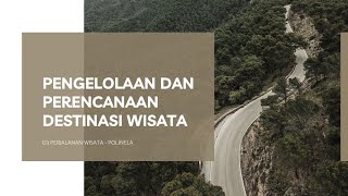 PERENCANAAN DESTINASI WISATA