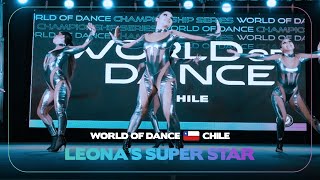 LEONA S SUPER STAR | 1st Place Junior Team Division | World of Dance Chile 2023 | #WODCHILE23