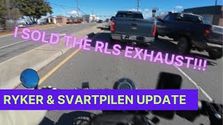 I Sold My RLS Exhaust - Ryker and Svartpilen Update