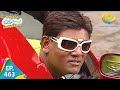 Taarak Mehta Ka Ooltah Chashmah - Episode 463 - Full Episode