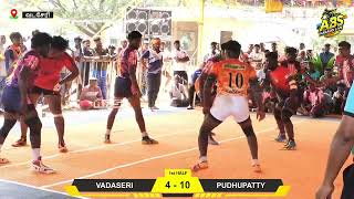 FINAL // PUDHUPATTY VS VADASERI // Abs Kabadi Live- வடசேரி