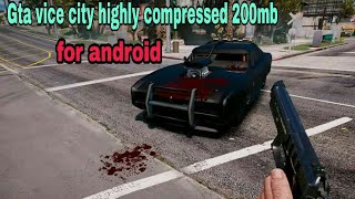 gta vice city highly compressed 200mb for android