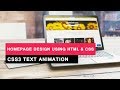 Homepage design using html and css | CSS3 Text Animation | Divinector