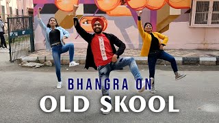 OLD SKOOL| Prem Dhillon | Sidhu Moose Wala | Bhangra | Dance Cover