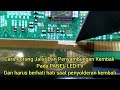 TRIK CUTTING ( POTONG ) JALUR PADA PANEL LED TV